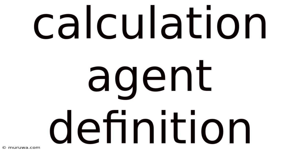 Calculation Agent Definition Calculation Agent Definition