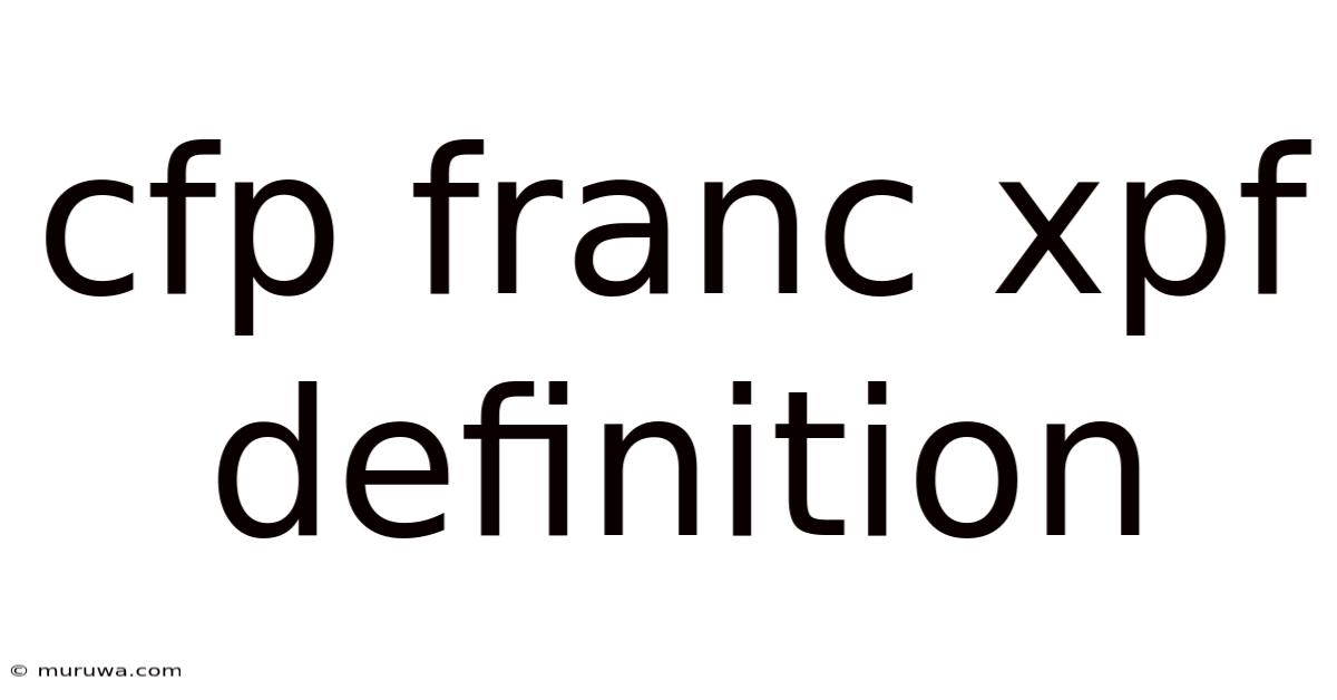 Cfp Franc Xpf Definition Cfp Franc Xpf Definition