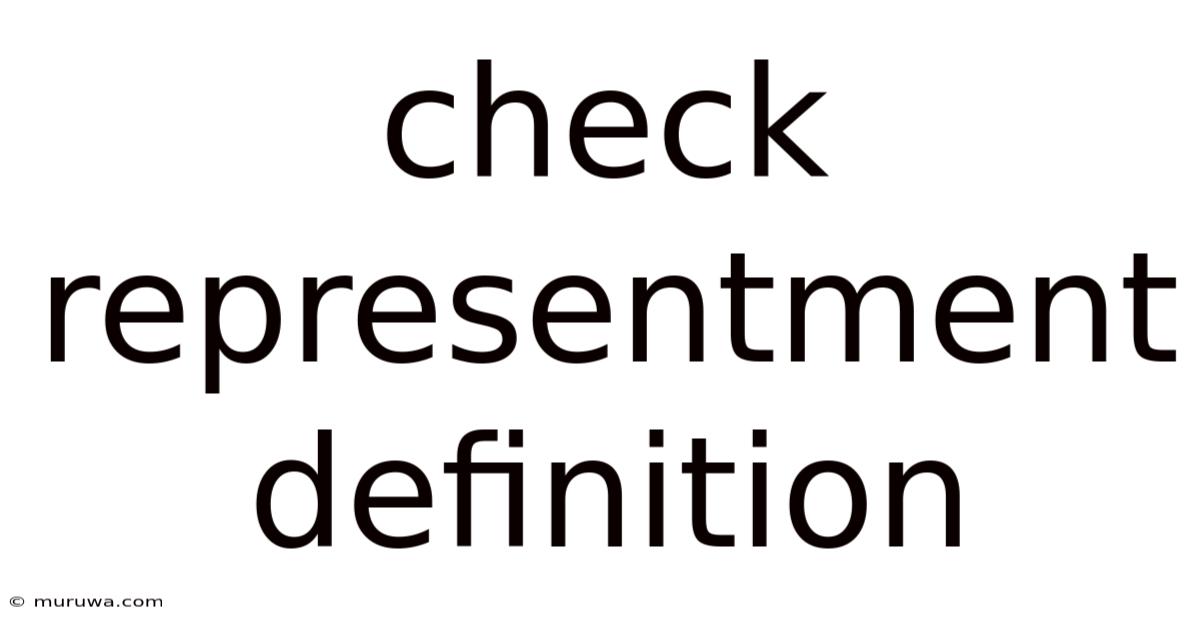 Check Representment Definition Check Representment Definition