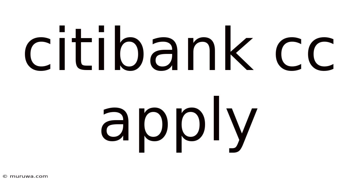 Citibank Cc Apply Citibank Cc Apply