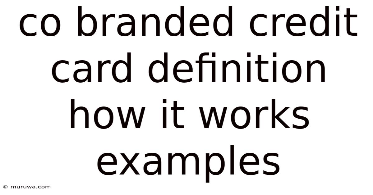 Co Branded Credit Card Definition How It Works Examples Co Branded Credit Card Definition How It Works Examples