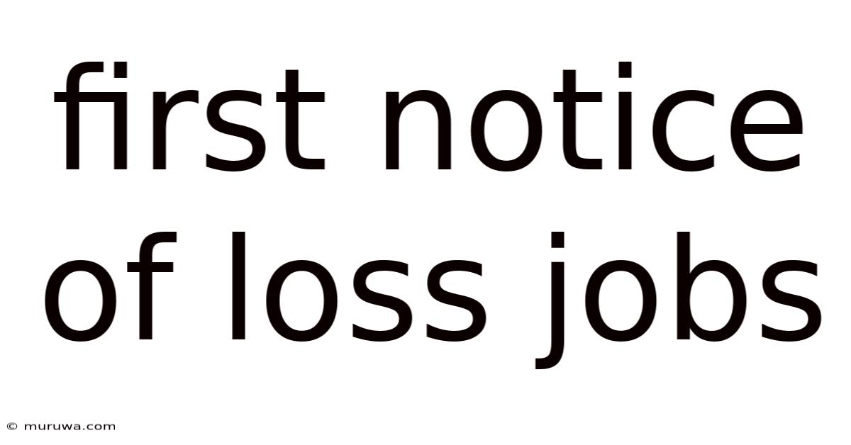 First Notice Of Loss Jobs