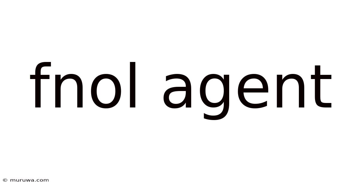 Fnol Agent Fnol Agent