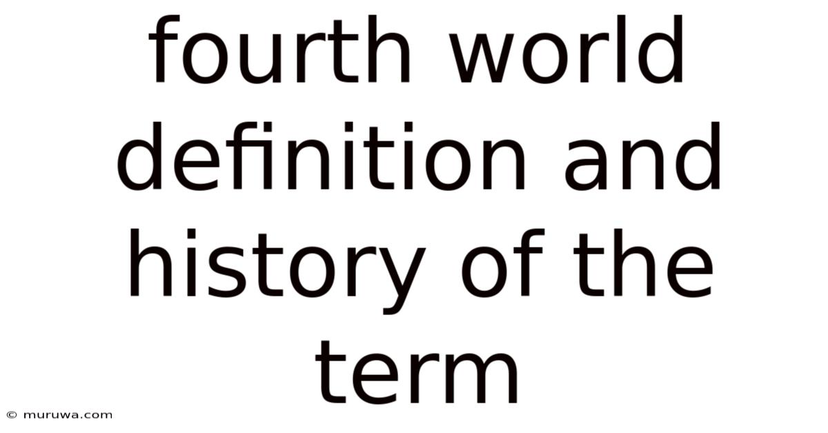 Fourth World Definition And History Of The Term Fourth World Definition And History Of The Term
