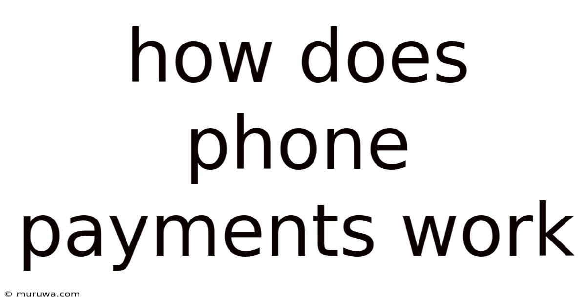 How Does Phone Payments Work How Does Phone Payments Work