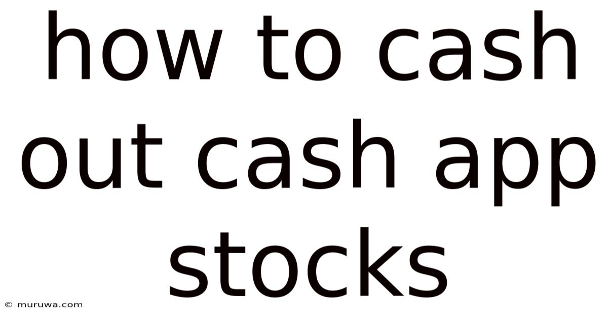 How To Cash Out Cash App Stocks How To Cash Out Cash App Stocks
