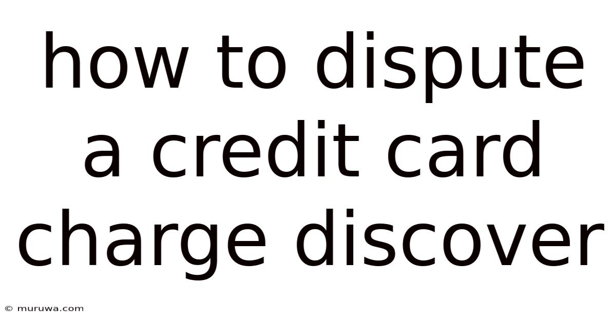 How To Dispute A Credit Card Charge Discover How To Dispute A Credit Card Charge Discover