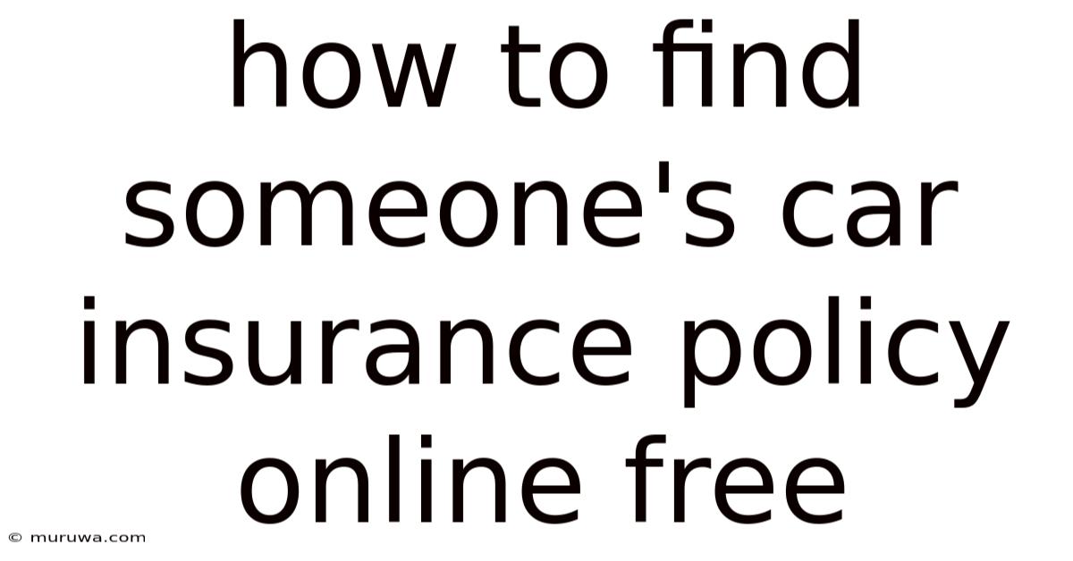 How To Find Someone's Car Insurance Policy Online Free