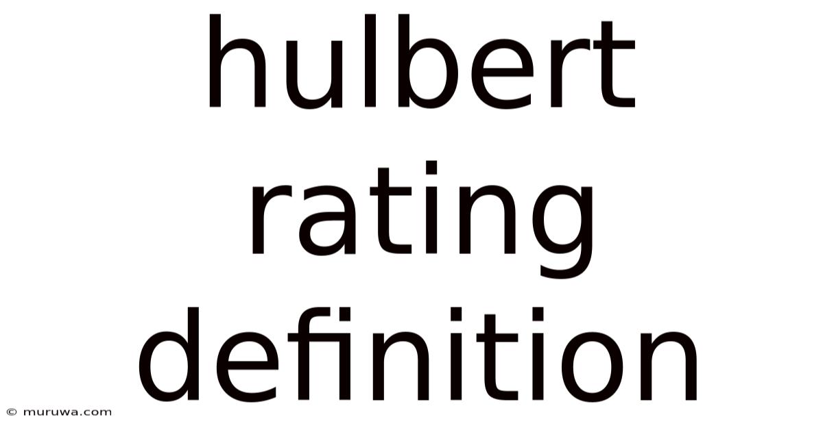 Hulbert Rating Definition Hulbert Rating Definition