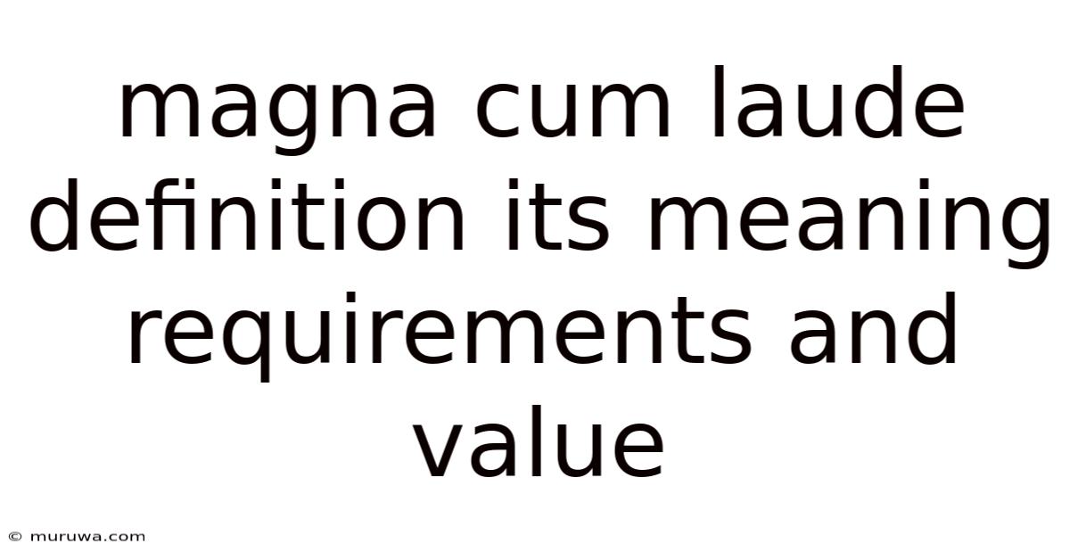 Magna Cum Laude Definition Its Meaning Requirements And Value Magna Cum Laude Definition Its Meaning Requirements And Value